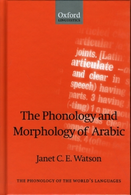 The Phonology and Morphology of Arabic, Hardback Book