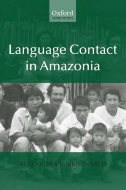 Language Contact in Amazonia, Hardback Book