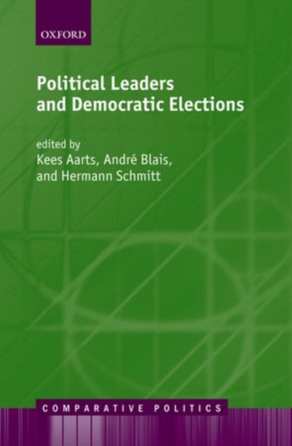 Political Leaders and Democratic Elections, Hardback Book