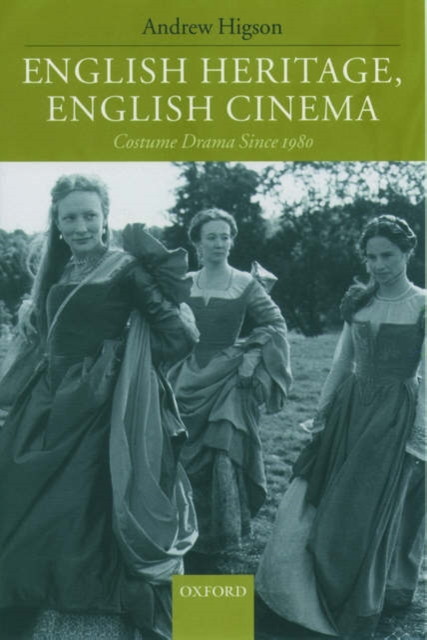English Heritage, English Cinema : Costume Drama Since 1980, Paperback / softback Book