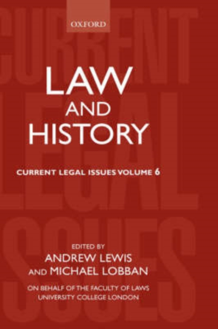 Law and History : Current legal Issues 2003 Volume 6, Hardback Book