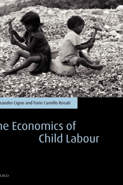 The Economics of Child Labour, Hardback Book