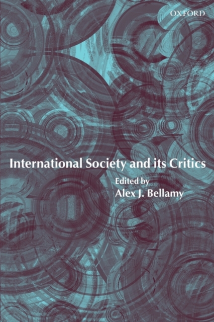 International Society and its Critics, Hardback Book