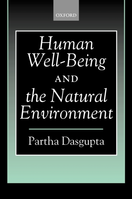 Human Well-Being and the Natural Environment, Paperback / softback Book