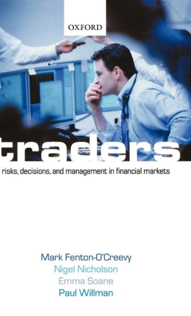 Traders : Risks, Decisions, and Management in Financial Markets, Hardback Book
