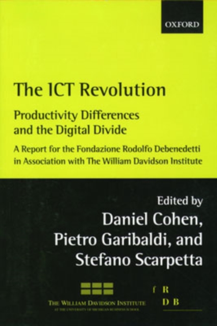The ICT Revolution : Productivity Differences and the Digital Divide, Paperback / softback Book