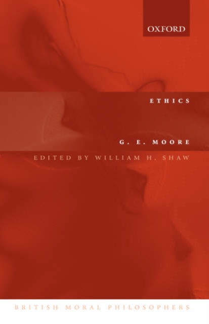 Ethics : and "The Nature of Moral Philosophy", Hardback Book