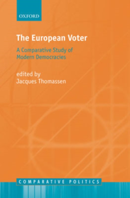 The European Voter : A Comparative Study of Modern Democracies, Hardback Book