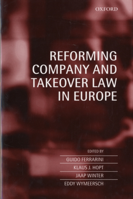 Reforming Company and Takeover Law in Europe, Hardback Book