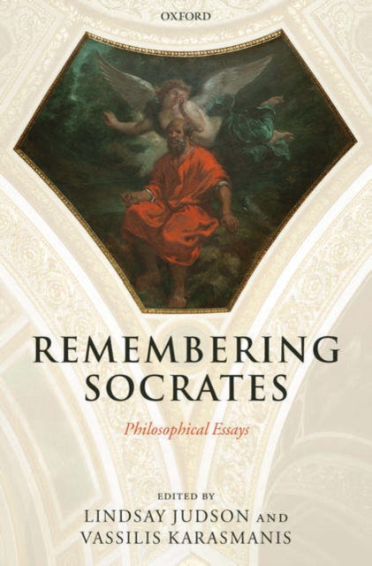 Remembering Socrates : Philosophical Essays, Hardback Book