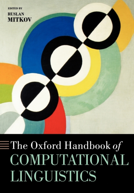 The Oxford Handbook of Computational Linguistics, Paperback / softback Book