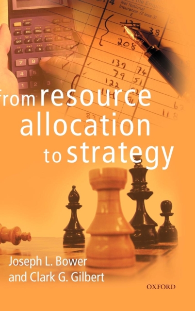 From Resource Allocation to Strategy, Hardback Book