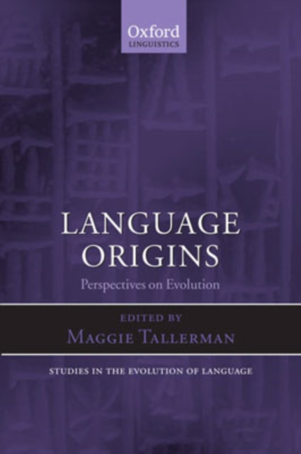 Language Origins : Perspectives on Evolution, Paperback / softback Book