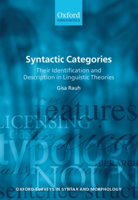 Syntactic Categories : Their Identification and Description in Linguistic Theories, Hardback Book