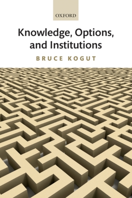 Knowledge, Options, and Institutions, Paperback / softback Book