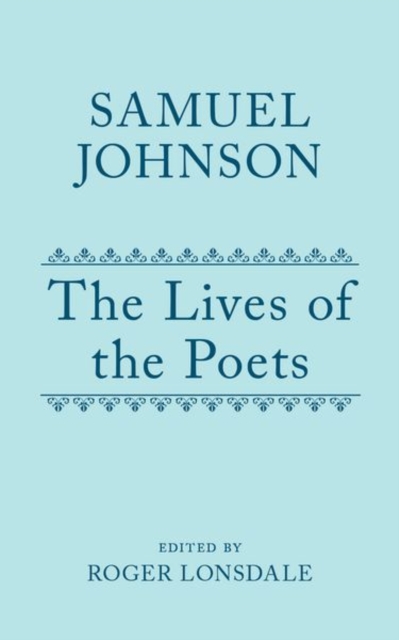 Samuel Johnson's Lives of the Poets : Volume I, Hardback Book