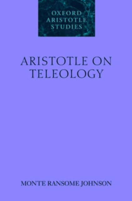 Aristotle on Teleology, Hardback Book