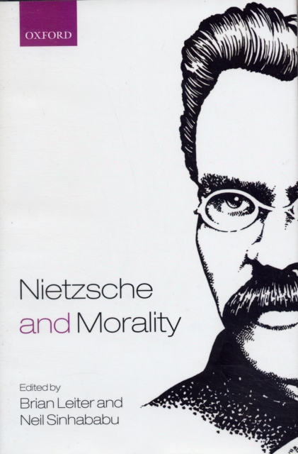 Nietzsche and Morality, Hardback Book