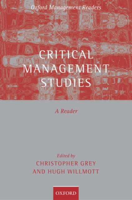 Critical Management Studies : A Reader, Paperback / softback Book
