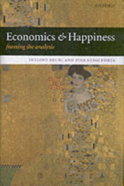 Economics and Happiness : Framing the Analysis, Hardback Book