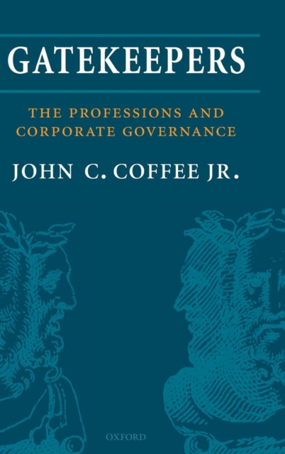Gatekeepers : The Professions and Corporate Governance, Hardback Book