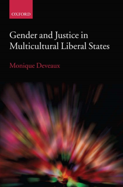 Gender and Justice in Multicultural Liberal States, Hardback Book