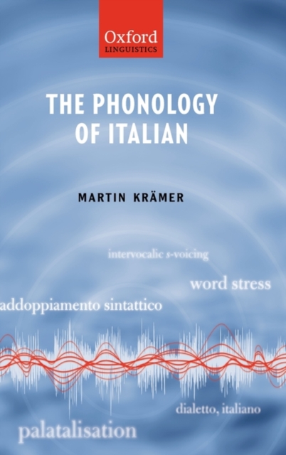 The Phonology of Italian, Hardback Book