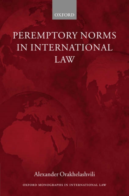 Peremptory Norms in International Law, Hardback Book