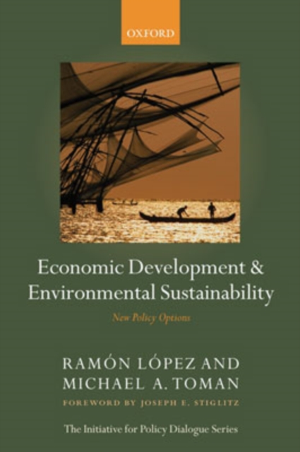 Economic Development and Environmental Sustainability : New Policy Options, Paperback / softback Book
