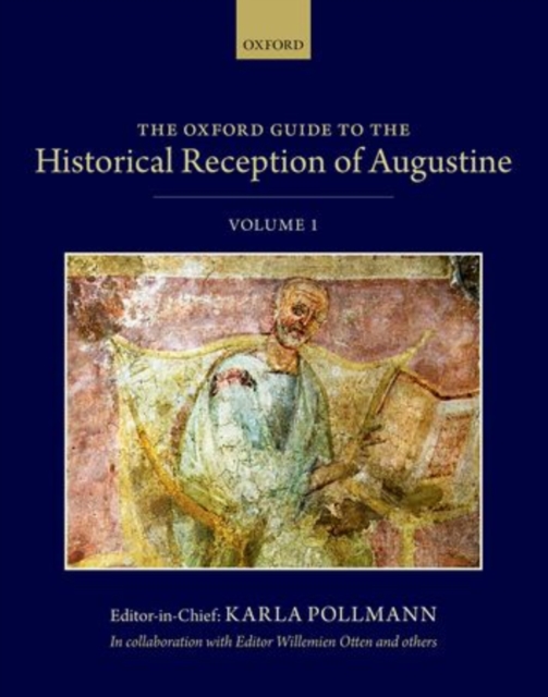 The Oxford Guide to the Historical Reception of Augustine, Multiple-component retail product Book