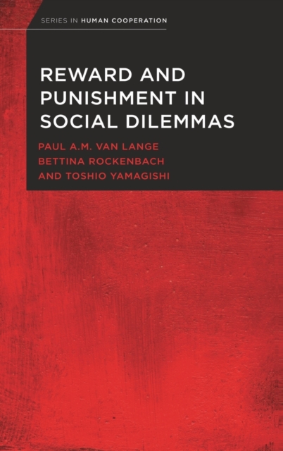 Reward and Punishment in Social Dilemmas, Hardback Book
