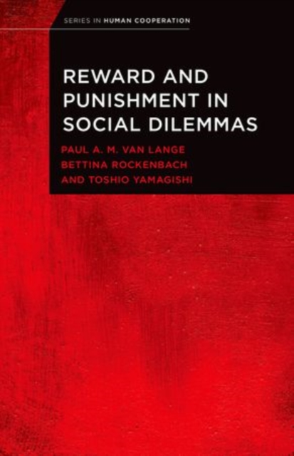 Reward and Punishment in Social Dilemmas, Paperback / softback Book