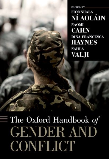 The Oxford Handbook of Gender and Conflict, Hardback Book