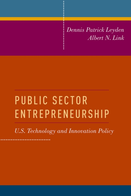 Public Sector Entrepreneurship : U.S. Technology and Innovation Policy, EPUB eBook