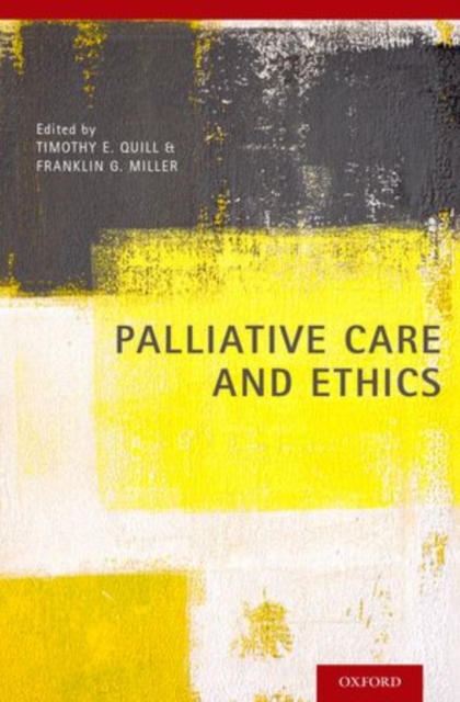 Palliative Care and Ethics, Hardback Book