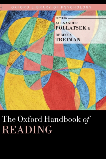 The Oxford Handbook of Reading, Hardback Book