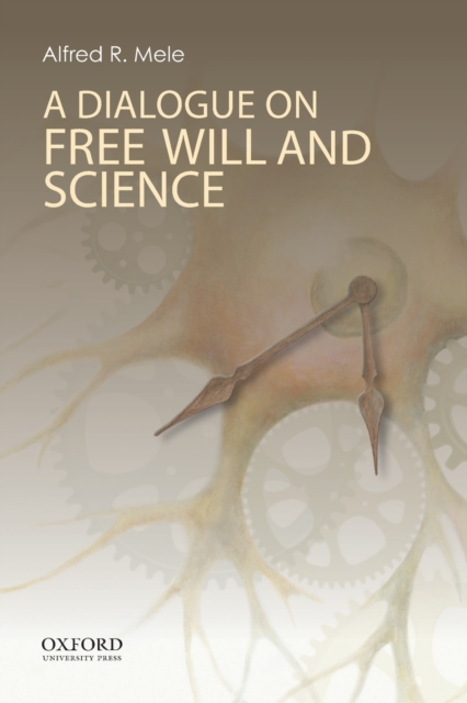 A Dialogue on Free Will and Science, Paperback / softback Book