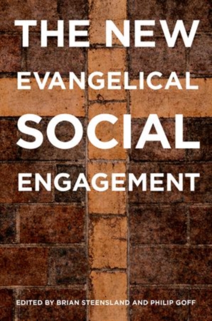 The New Evangelical Social Engagement, Paperback / softback Book