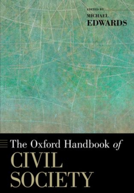 The Oxford Handbook of Civil Society, Paperback / softback Book