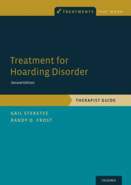 Treatment for Hoarding Disorder : Therapist Guide, Paperback / softback Book