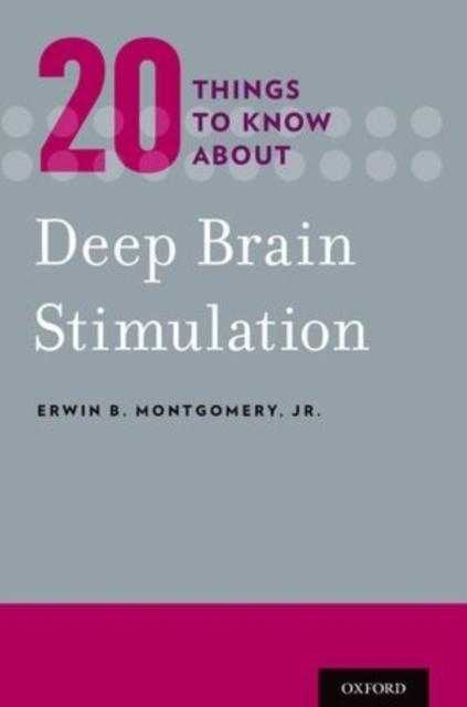 20 Things to Know about Deep Brain Stimulation, Paperback / softback Book