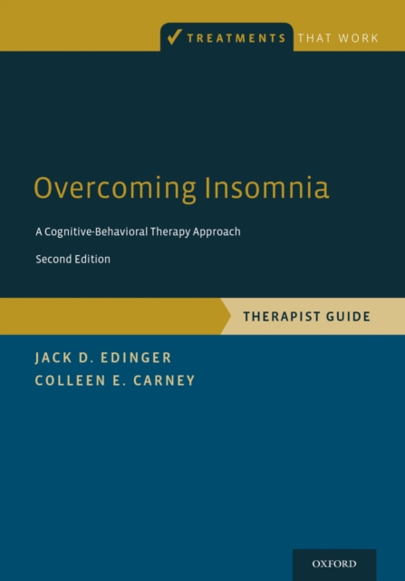 Overcoming Insomnia : A Cognitive-Behavioral Therapy Approach, Therapist Guide, PDF eBook