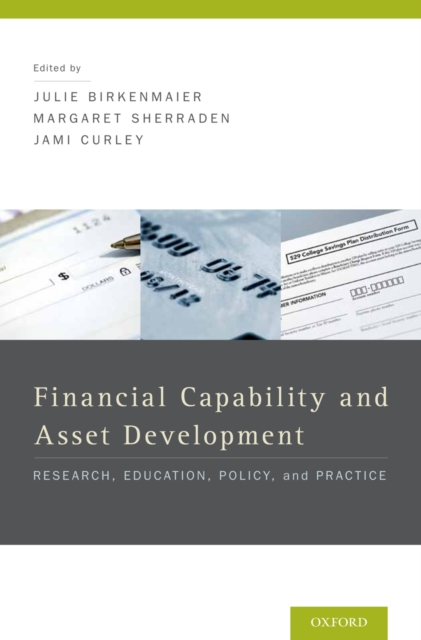 Financial Capability and Asset Development : Research, Education, Policy, and Practice, PDF eBook
