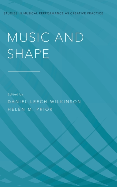Music and Shape, Hardback Book