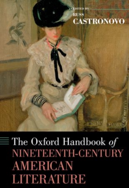 The Oxford Handbook of Nineteenth-Century American Literature, Paperback / softback Book
