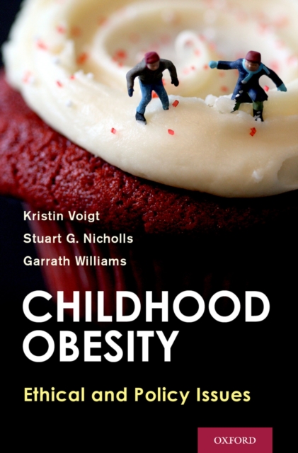 Childhood Obesity : Ethical and Policy Issues, EPUB eBook