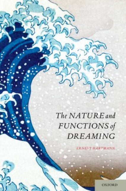 The Nature and Functions of Dreaming, Paperback / softback Book