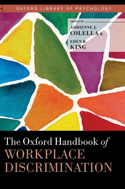 The Oxford Handbook of Workplace Discrimination, Hardback Book