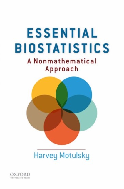 Essential Biostatistics : A Nonmathematical Approach, Paperback / softback Book