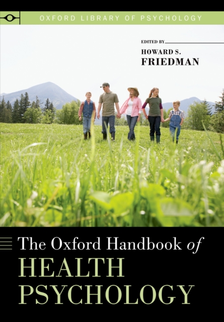 The Oxford Handbook of Health Psychology, PDF eBook